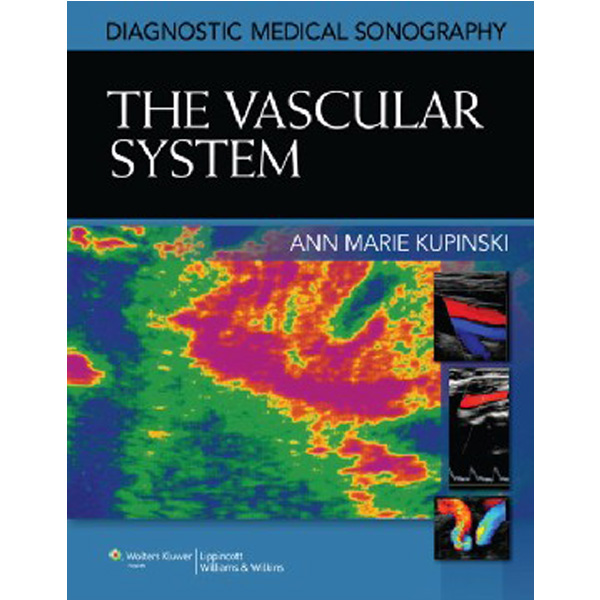 

Diagnostic Medical Sonography :Vascular Imaging / Kupinski, Ann Marie