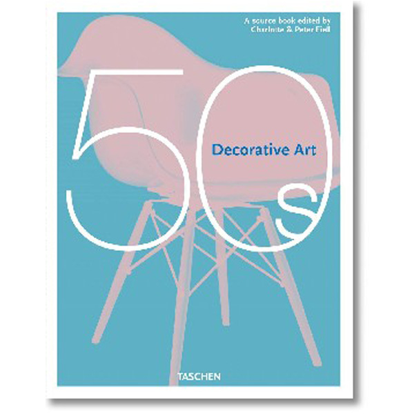 

Decorative Art 1950s / Charlotte & Peter Fiell