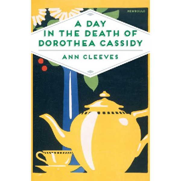 

Day in the death of dorothea cassidy / Cleeves Ann