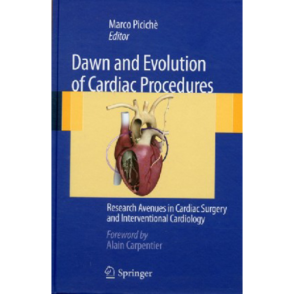 

Dawn and Evolution of Cardiac ProceduresResearch Avenues in Cardiac Surgery ...