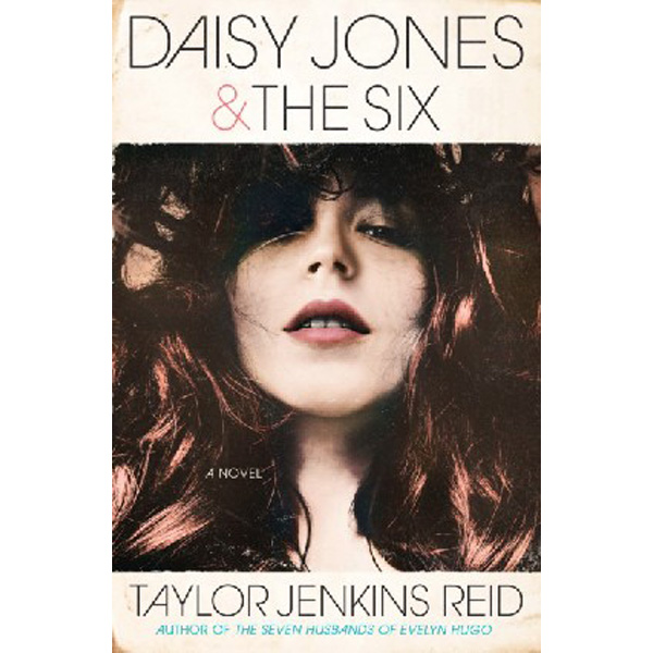 

Daisy Jones & The Six / Reid, Taylor Jenkins