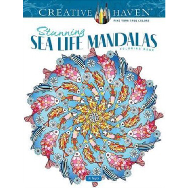 

Creative Haven Stunning Sea Life Mandalas Coloring Book / Taylor Jo