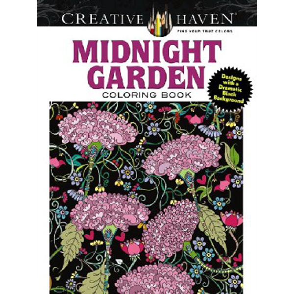 

Creative Haven Midnight Garden Coloring Book: Heart & Flower Designs on a Dramatic Bl...