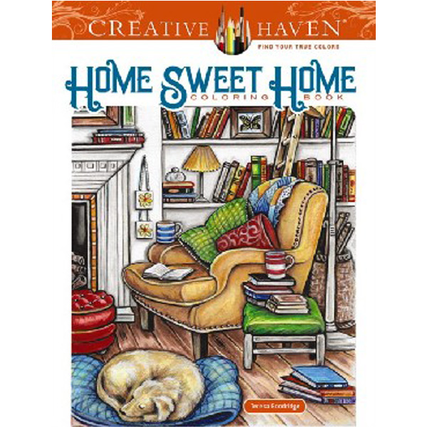 

Creative Haven Home Sweet Home Coloring Book / Goodridge Teresa