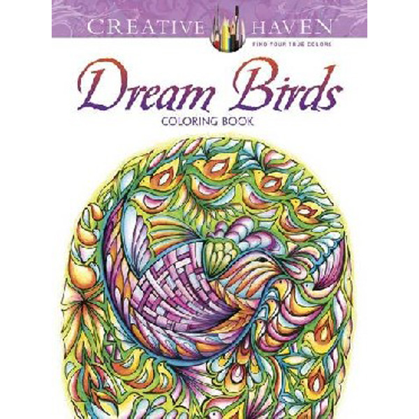 

Creative Haven Dream Birds Coloring Book / Adatto Miryam