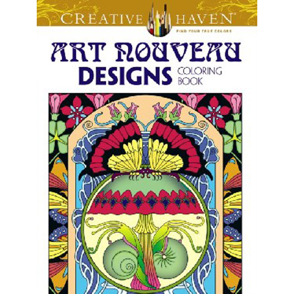 

Creative Haven Art Nouveau Designs Collection Coloring Book / Dover Publications Inc