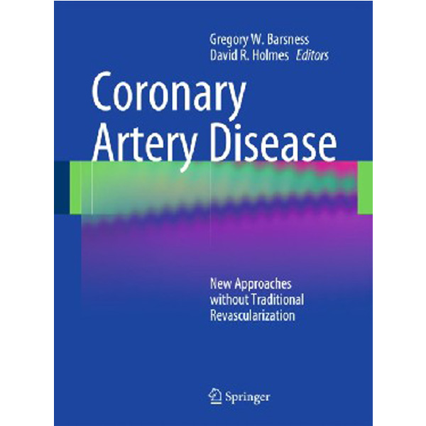 

Coronary Artery Disease / Gregory W. Barsness, David R. Holmes