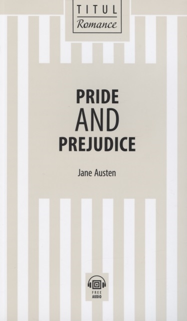фото Гордость и предубеждение pride and prejudice книга для чтения на английском языке qr аудио титул