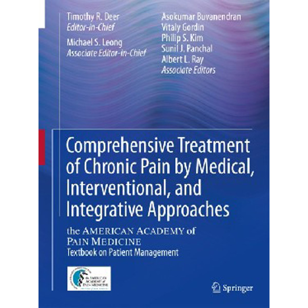 

Comprehensive Treatment of Chronic Pain by Medical, Interventional, and Behavio...