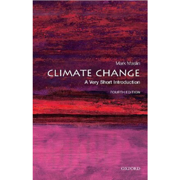 

Climate change: a very short introduction / Maslin, Mark (professor Of Climatolo...