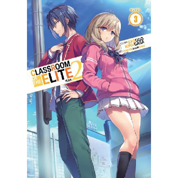 

Classroom of the elite: year 2 (light novel) vol. 3 / Kinugasa, Syougo