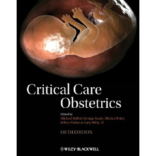 

Clark's Critical Care Obstetrics, 5th Edition / Belfort