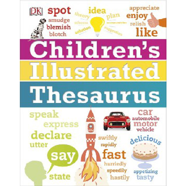 

Children's Illustrated Thesaurus / Dk