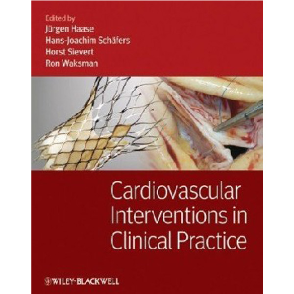 

Cardiovascular Interventions in Clinical Practice / Haase J.
