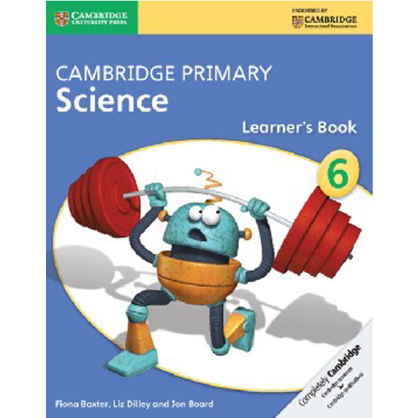 

Cambridge Primary Science Stage 6 Learner's Book