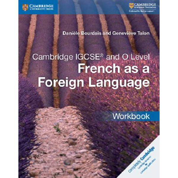 

Cambridge IGCSE and O Level French as a Foreign Language Wor / Bourdais Daniele