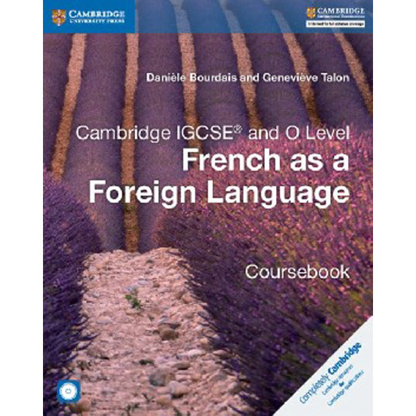 

Cambridge IGCSE and O Level French as a Foreign Language Cou / Bourdais Daniele