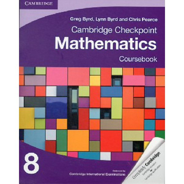 

Cambridge Checkpoint Mathematics Coursebook 8 / Greg Byrd Lynn Byrd, Chris Pearce