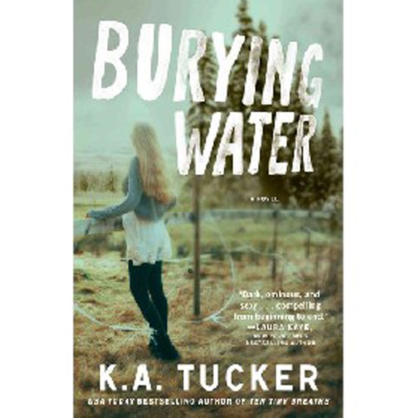 

Burying Water / Tucker K. A.