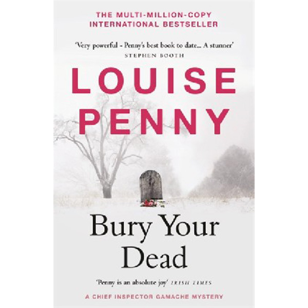 

Bury your dead / Penny Louise