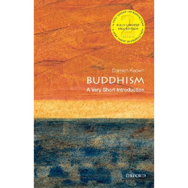 

Buddhism: A Very Short Introduction / Damien Keown