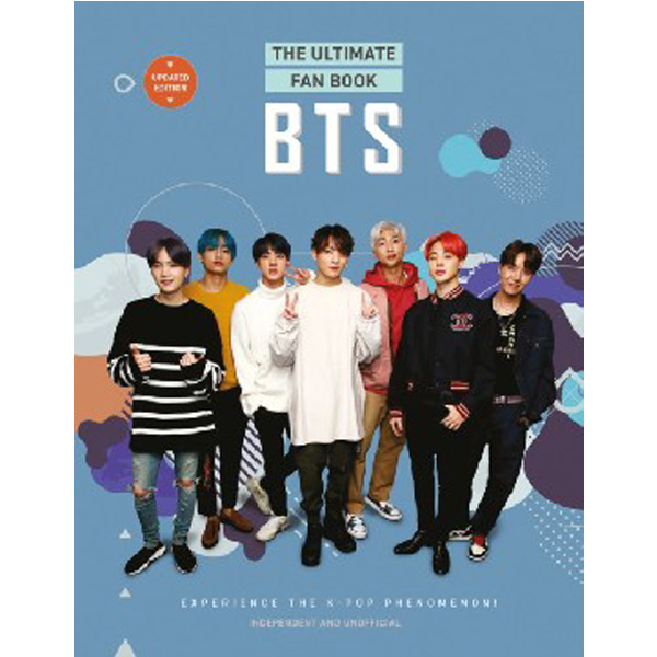 

BTS - The Ultimate Fan Book: Experience the K-Pop Phenomenon! / Croft, Malcolm