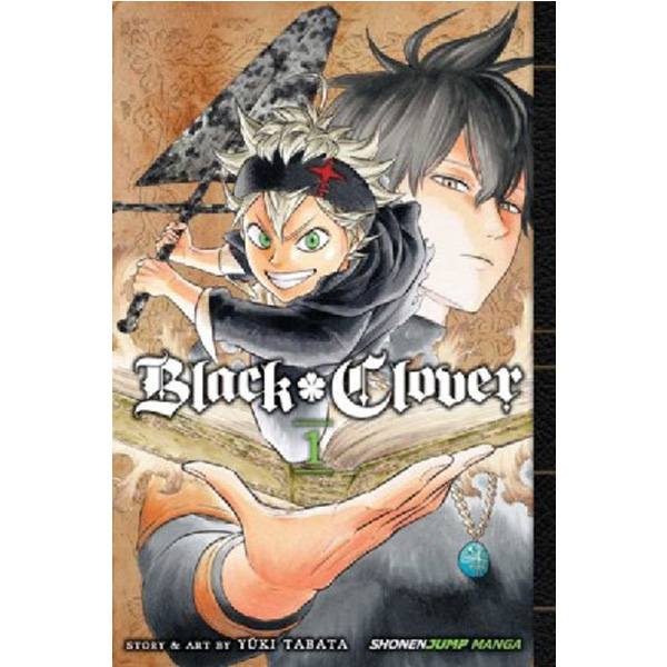 

Black Clover, Vol. 1 / Tabata Yuki