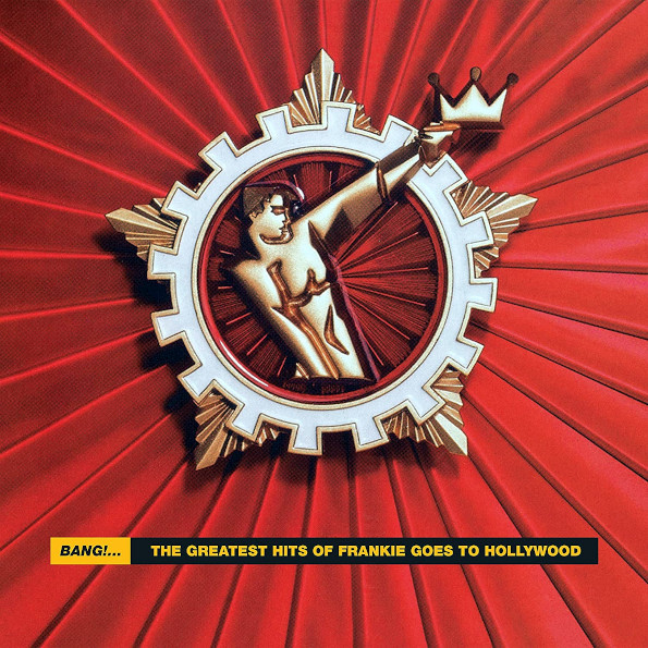 фото Frankie goes to hollywood / bang! the greatest hits of frankie goes to hollywood (2lp) universal music