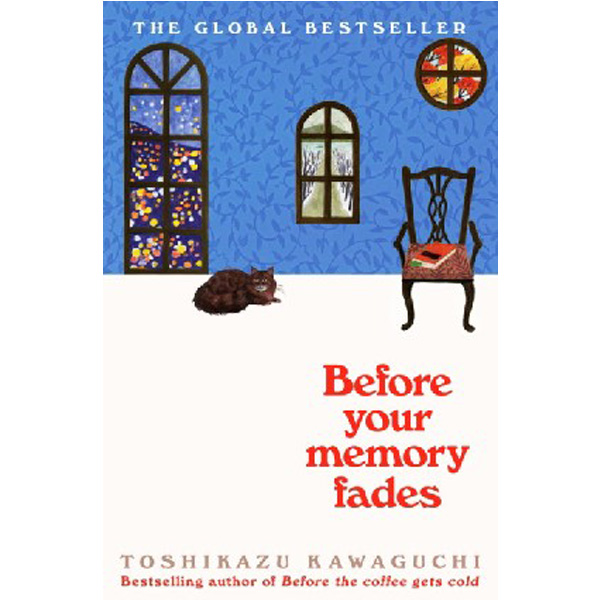 

Before your memory fades / Kawaguchi Toshikazu