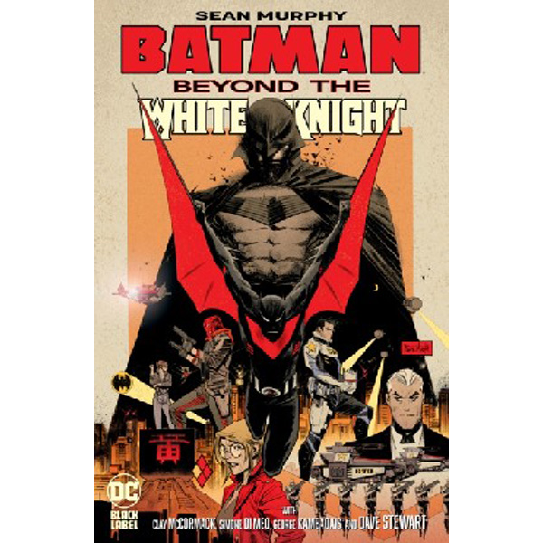 

Batman: Beyond the White Knight / Sean Murphy