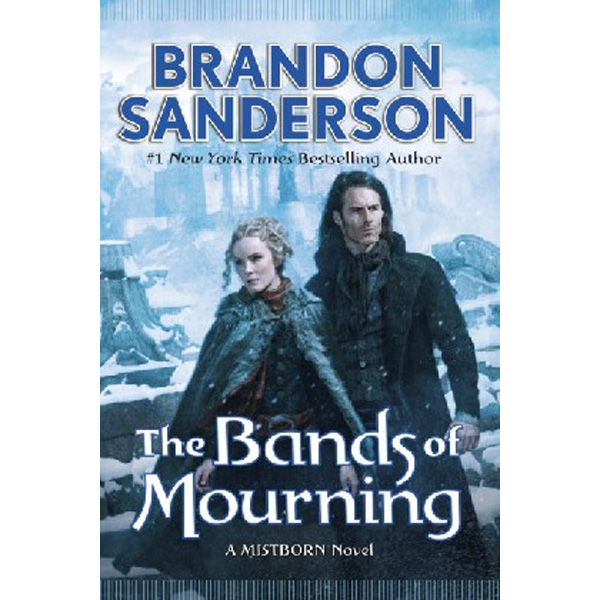

Bands of Mourning / Sanderson Brandon