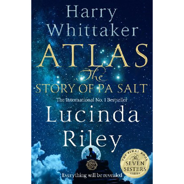 

Atlas: the story of pa salt / Riley, Lucinda Whittaker, Harry