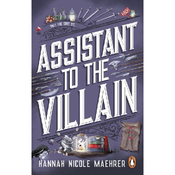 

Assistant to the Villain / Maehrer Hannah Nicole