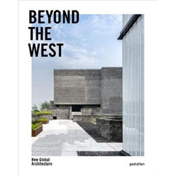 

Architecture Beyond the West (Working Title) / Gestalten