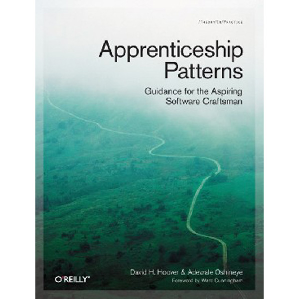 

Apprenticeship patterns / Hoover Dave Oshineye Adewale