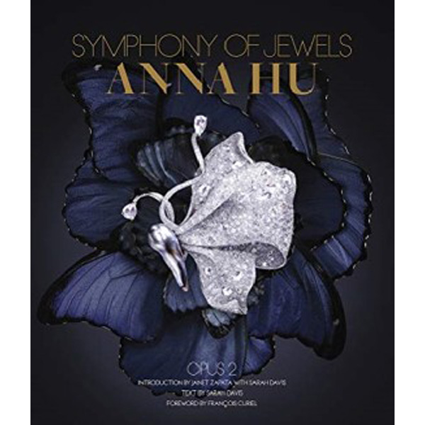 

Anna Hu: Symphony of Jewels: Opus 2 / Zapata Janet
