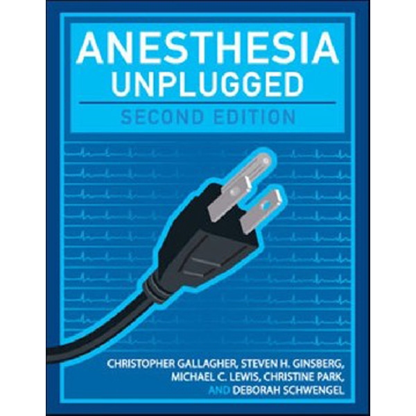 

Anesthesia Unplugged / Gallagher