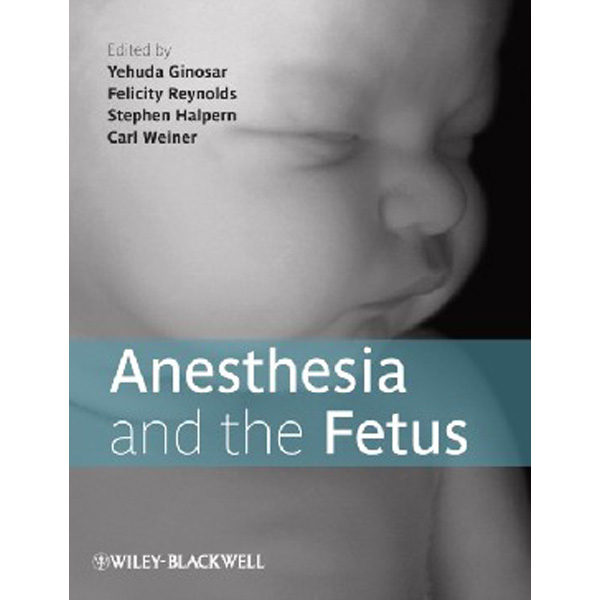 

Anesthesia and the Fetus / Ginosar