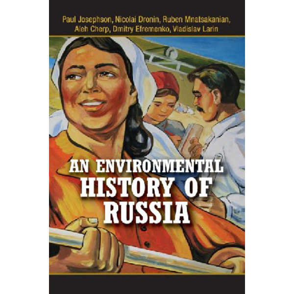 

An Environmental History of Russia / Josephson