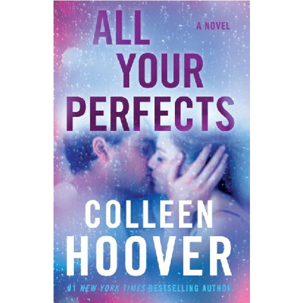 

All Your Perfects / Colleen Hoover