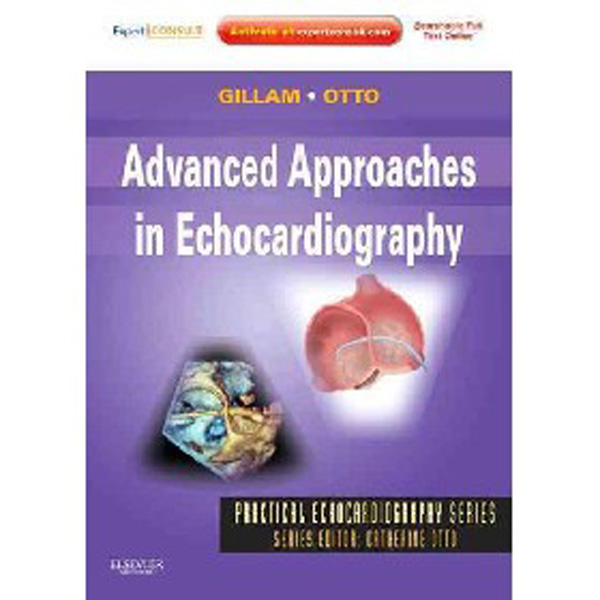 

Advanced Approaches in Echocardiography / Gillam Linda D