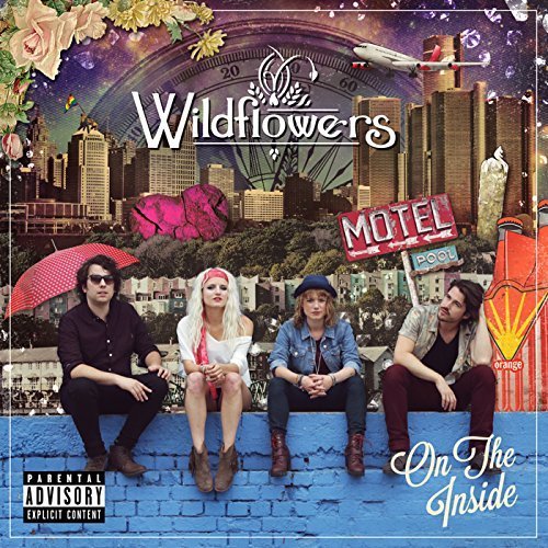 WILDFLOWERS: On The Inside