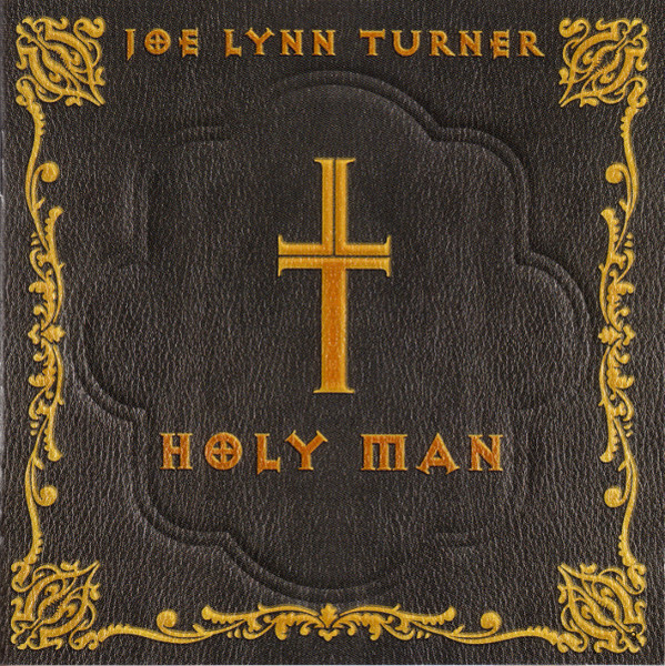 

TURNER, JOE LYNN: Holy Man (cd)