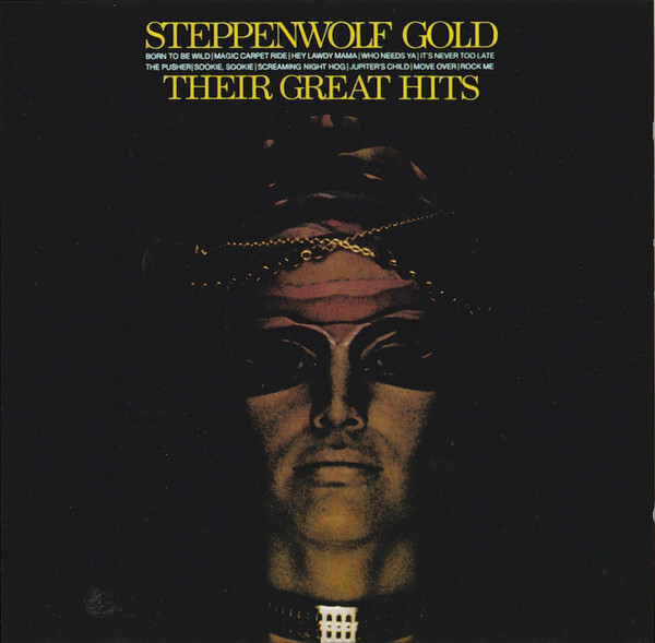 

STEPPENWOLF: Gold Their Great Hits (cd)