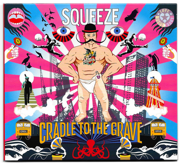

SQUEEZE: Cradle To The Grave
