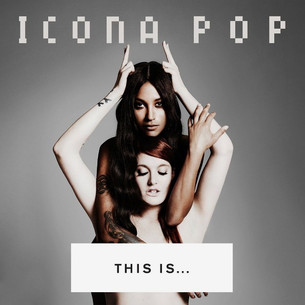 

Icona Pop / This Is... Icona Pop (LP)