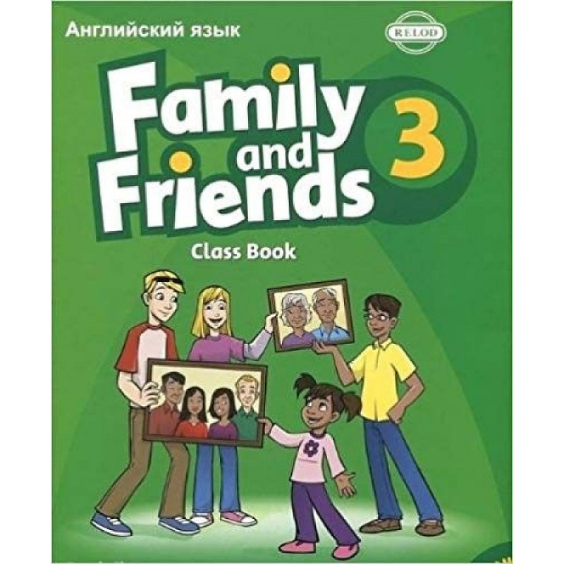 

Книга Family and Friends 3. Class Book with Student's Site (Russian Edition)