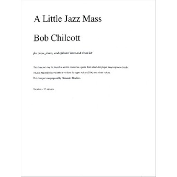 

A Little Jazz Mass / Chilcott, Bob