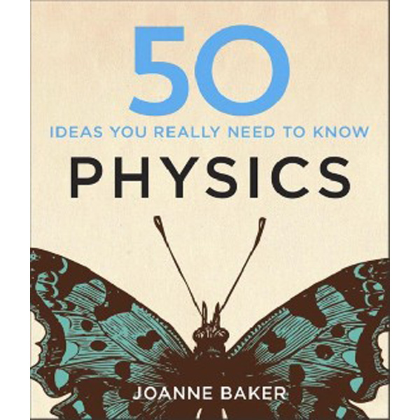 

50 Ideas: Physics