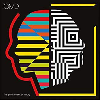 ORCHESTRAL MANOEUVRES IN THE DARK: The Punishment Of Luxury